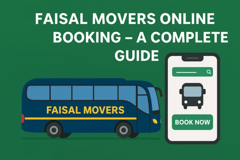Faisal Movers Online Booking – A Complete Guide